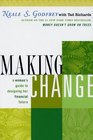 Making Change  A Woman's Guide to Designing Her Financial Future