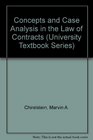 Concepts And Case Analysis In The Law Of Contracts Third Edition