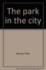 The park in the city