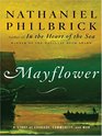 Mayflower: A Story of Courage, Community, and War (Large Print)