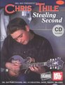 Mel Bay Thile, Chris: Stealing Second (Book/CD Set)