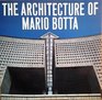 The Architecture of Mario Botta