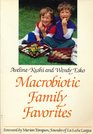 MacRobiotic Family Favorites