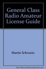 General Class Radio Amateur License Guide