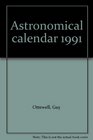 Astronomical Calendar 1991