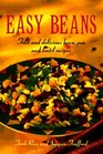 Easy Beans Fast and Delicious Bean Pea and Lentil Recipes