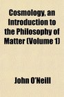 Cosmology an Introduction to the Philosophy of Matter