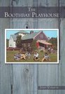 The Boothbay Playhouse A Professional History 19371974