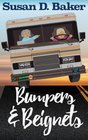 Bumpers and Beignets (A Thandie and Eloise Culinary Cozy Mystery Series) (Volume 1)