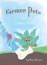 Farmer Pete Has Stinky Feet