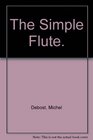 The Simple Flute