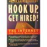 Hook Up Get Hired The Internet Job Search Revolution