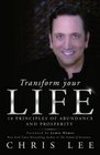 Transform Your Life 10 Principles of Abundance and Prosperity