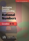 Developing Essential Understanding of Rational Numbers for Teaching Mathematics in Grades 35