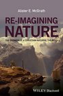 ReImagining Nature The Promise of Natural Theology