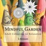Mindful Garden Adult Colouring for Relaxation