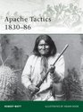 Apache Tactics 1830-86 (Elite)