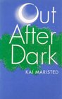 Out After Dark A Novel