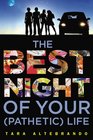 The Best Night of Your  Life