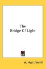 The Bridge Of Light