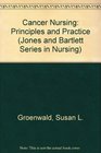 Cancer Nursing Principles and Practice