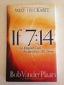 If 714 An Urgent Call for Revival It's Time by Bob Vander Plaats