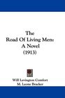 The Road Of Living Men A Novel