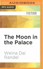 Moon in the Palace The