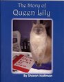 The Story of Queen Lily