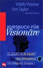 Kursbuch fr Visionre