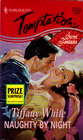 Naughty by Night (Secret Fantasies) (Harlequin Temptation, No 550)