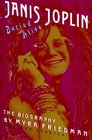 Buried Alive  The Biography of Janis Joplin