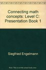 Connecting math concepts Level C Presentation Book 1