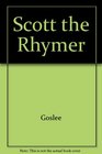 Scott the Rhymer