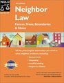 Neighbor Law Fences Trees Boundaries and Noise