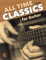 All Time Classics for Guitar