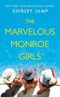 The Marvelous Monroe Girls