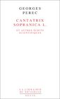 Cantatrix sopranica L et autres ecrits scientifiques