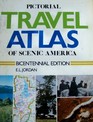Pictorial Travel Atlas of Scenic America
