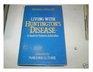 Living With Huntington's Disease A Book for Patients and Families
