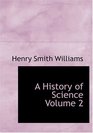 A History of Science  Volume 2