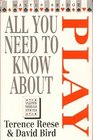 All You Need to Know About Play (Master Bridge Series)