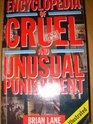 The Encyclopedia of Cruel and Unusual Punishment