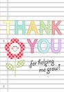 Thank You for Helping Me Grow Teacher Appreciation Gift Notebook or Journal Thank You Notebook for Teacher Babysitter Coach