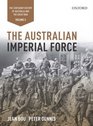 The Australian Imperial Force Volume 5  The Centenary History of Australia and the Great War