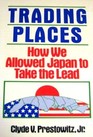 Trading Places How We Allowed Japan to Take the Lead