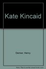 Kate Kincaid