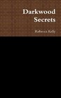 Darkwood Secrets