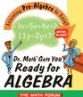 Dr Math Gets You Ready For Algebra Learning Prealgebra Is Easy Just Ask Dr