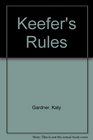 Keefer's Rules